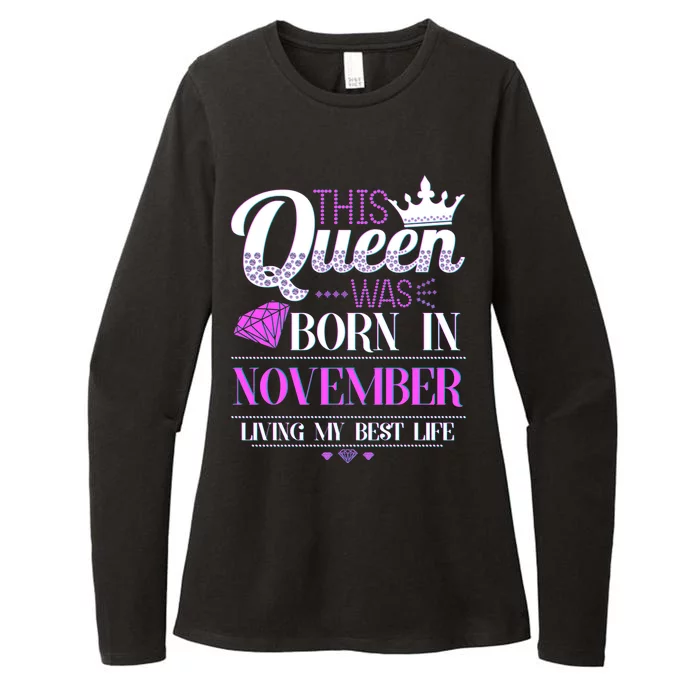 This Queen Was Born In November Living My Best Life Womens CVC Long Sleeve Shirt