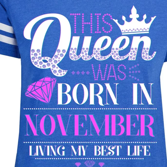 This Queen Was Born In November Living My Best Life Enza Ladies Jersey Football T-Shirt