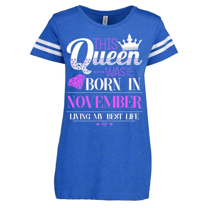 This Queen Was Born In November Living My Best Life Enza Ladies Jersey Football T-Shirt