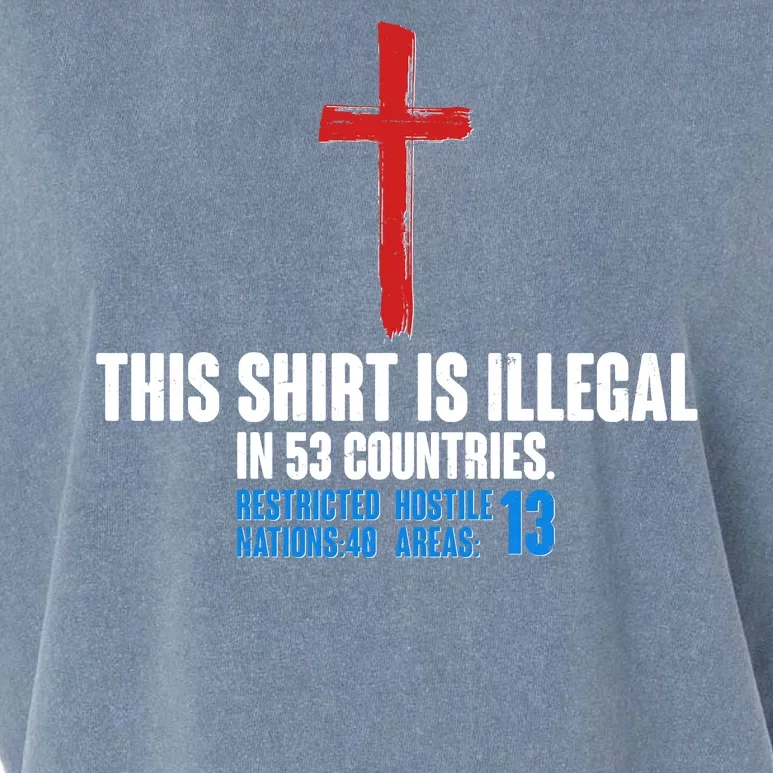 This Shirt Is Illegal In 53 Countries Restricted Nations 40 Hostile Areas 13 Garment-Dyed Women's Muscle Tee