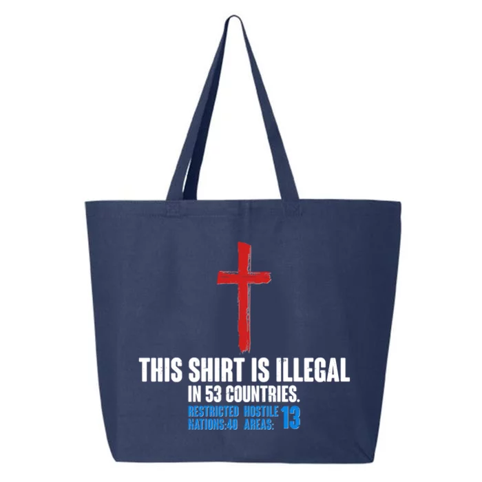 This Shirt Is Illegal In 53 Countries Restricted Nations 40 Hostile Areas 13 25L Jumbo Tote