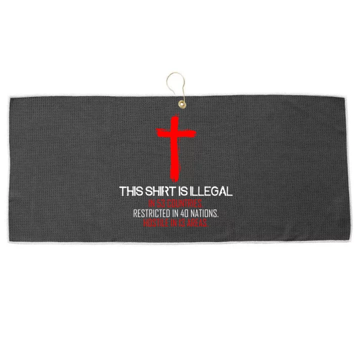 This Shirt is Illegal Restricted Hostile - Faith In Jesus Christ Cross Large Microfiber Waffle Golf Towel