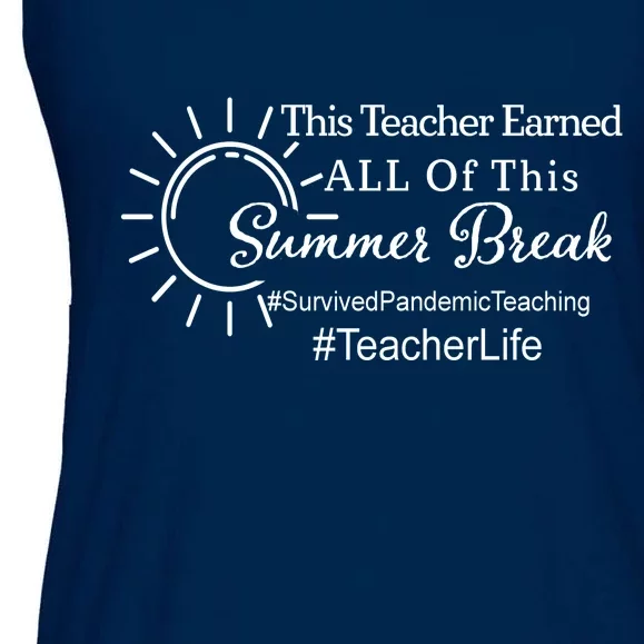 This Teacher Earned All Of This Summer Break Teacher Life Ladies Essential Flowy Tank