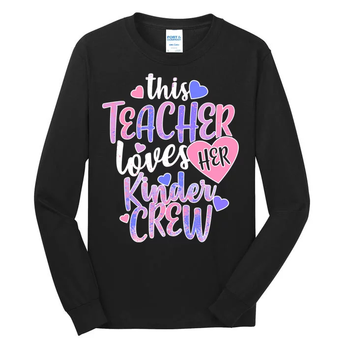 This Teacher Loves Her Kinder Crew Tall Long Sleeve T-Shirt