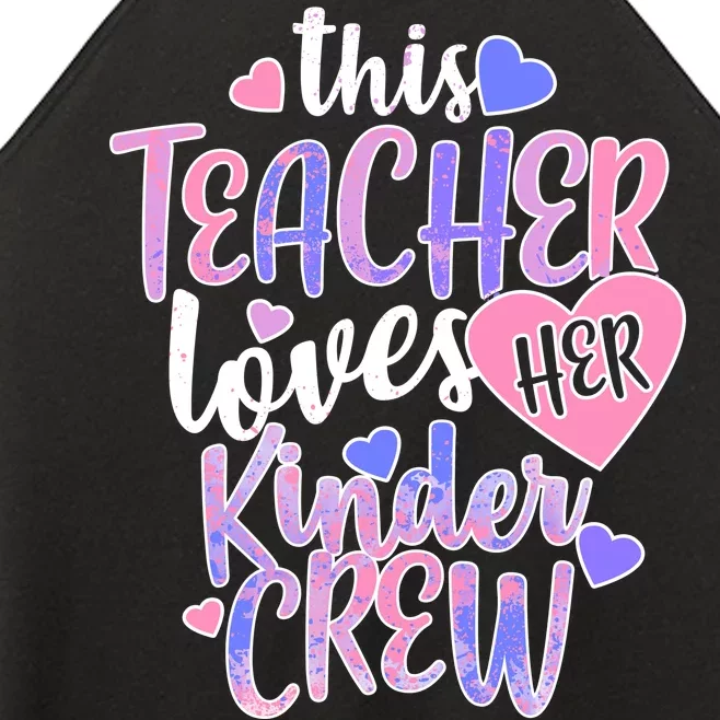 This Teacher Loves Her Kinder Crew Women’s Perfect Tri Rocker Tank