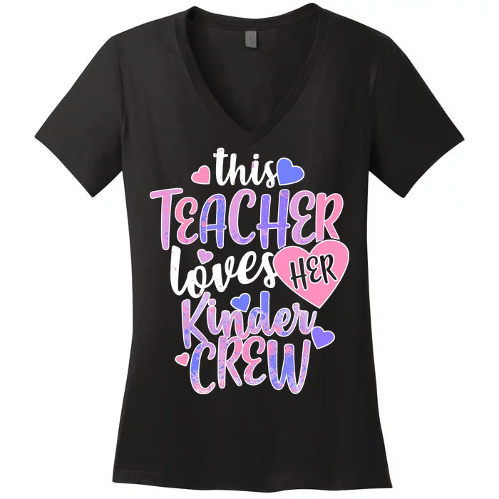 This Teacher Loves Her Kinder Crew Women's V-Neck T-Shirt