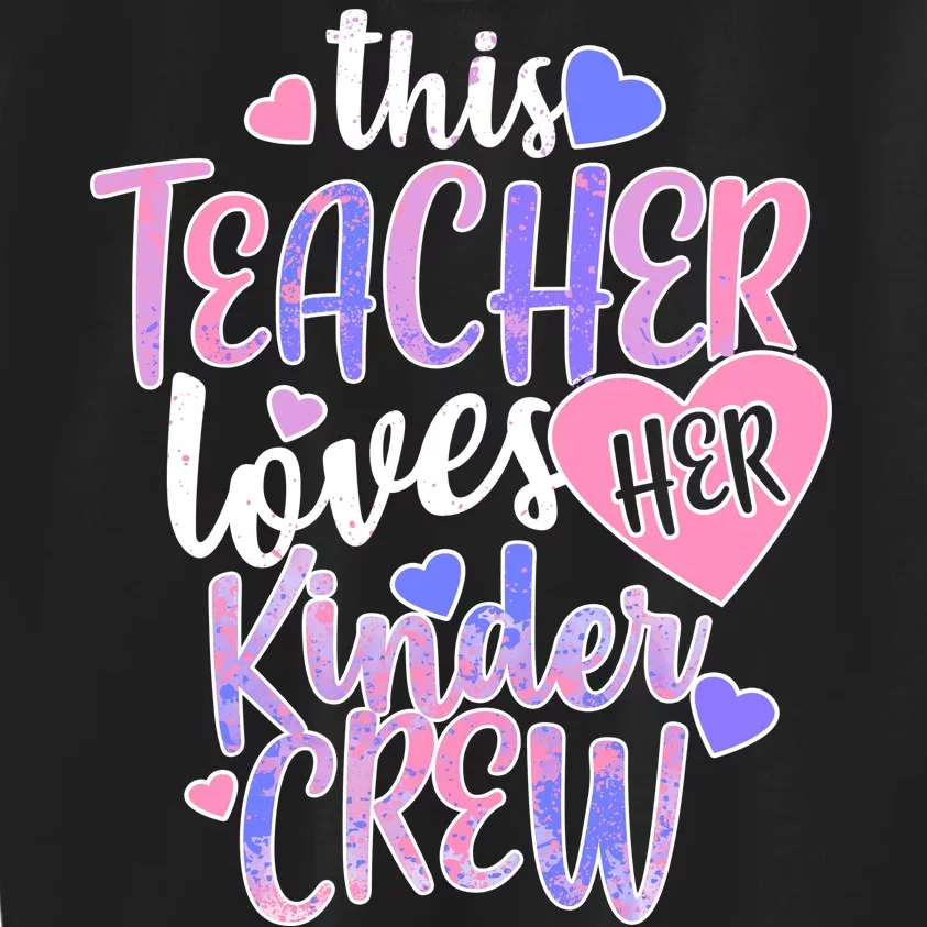 This Teacher Loves Her Kinder Crew Kids Sweatshirt