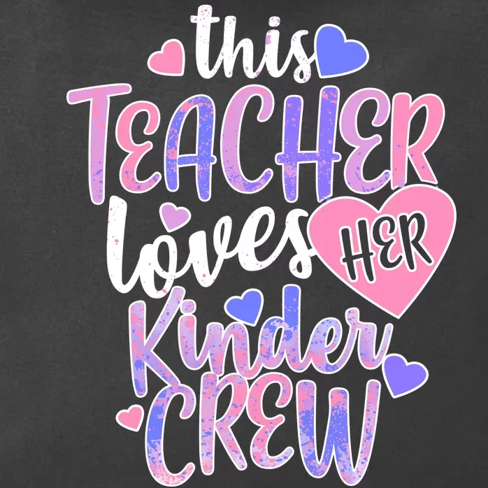 This Teacher Loves Her Kinder Crew Zip Tote Bag