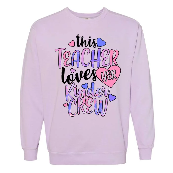 This Teacher Loves Her Kinder Crew Garment-Dyed Sweatshirt