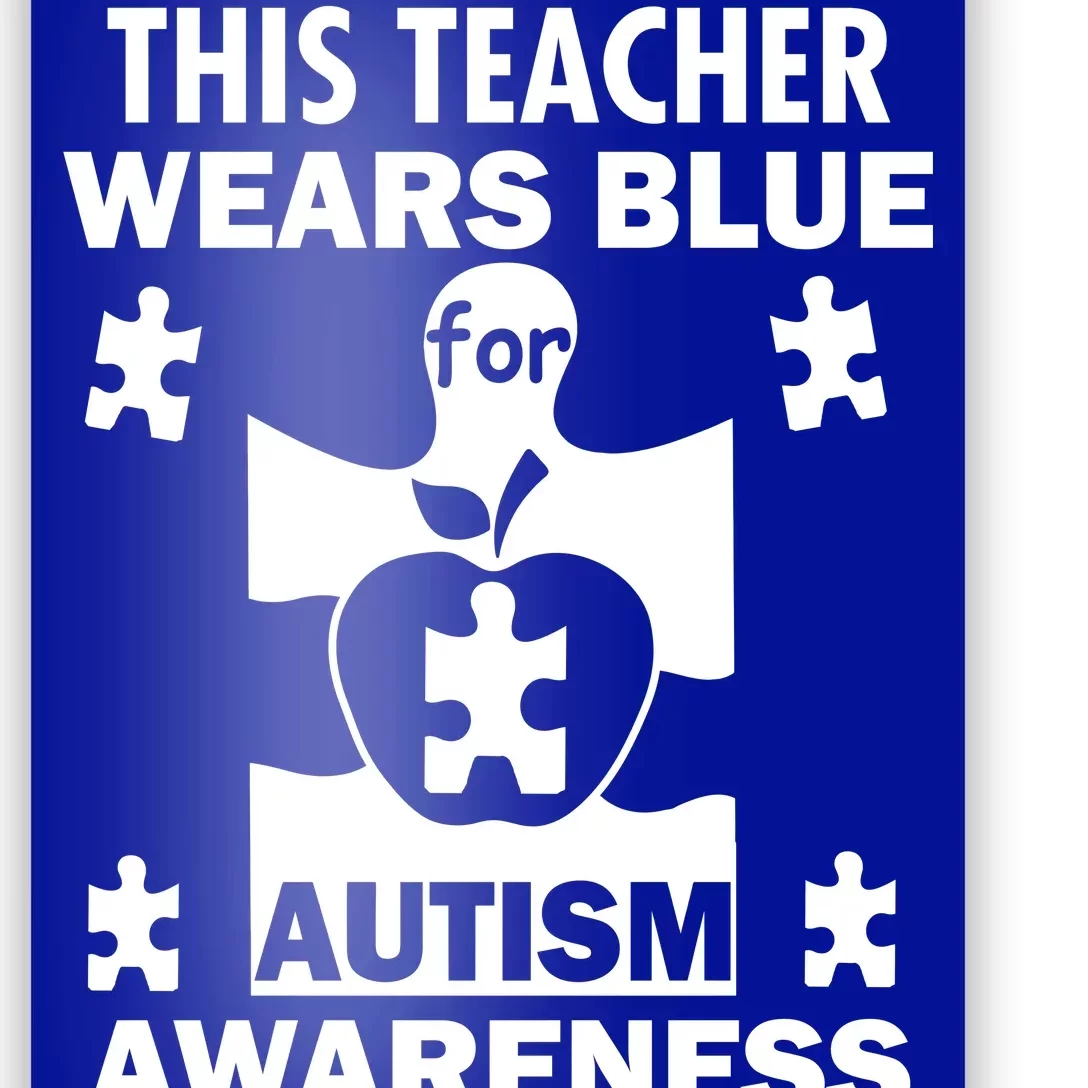 This Teacher Wears Blue Autism Awareness Poster