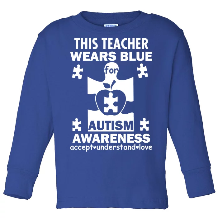 This Teacher Wears Blue Autism Awareness Toddler Long Sleeve Shirt