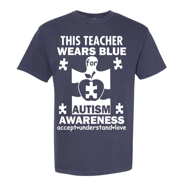 This Teacher Wears Blue Autism Awareness Garment-Dyed Heavyweight T-Shirt