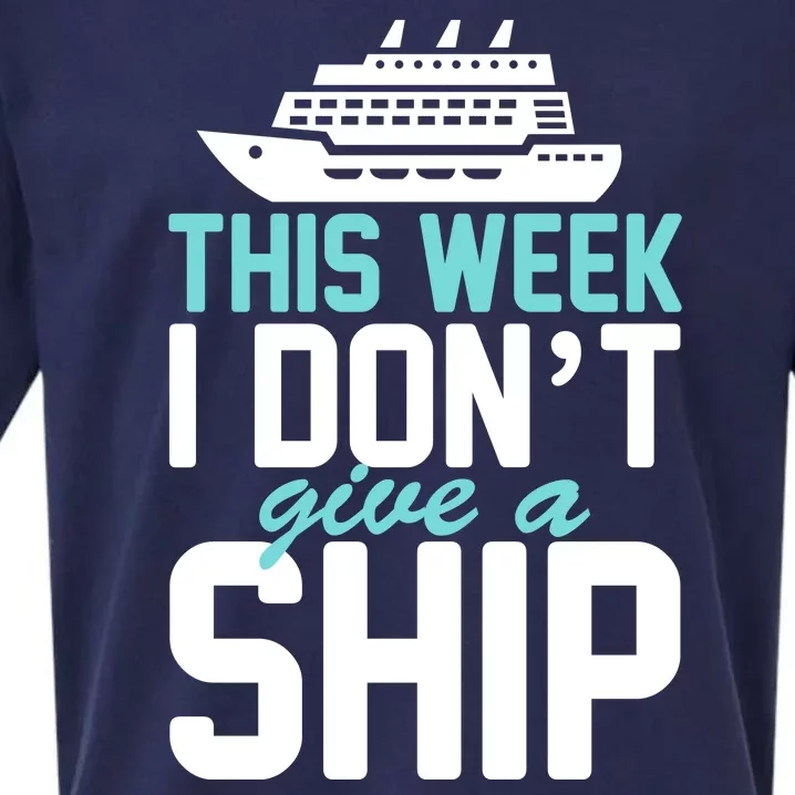 This Week I Don't Give A Ship Sueded Cloud Jersey T-Shirt