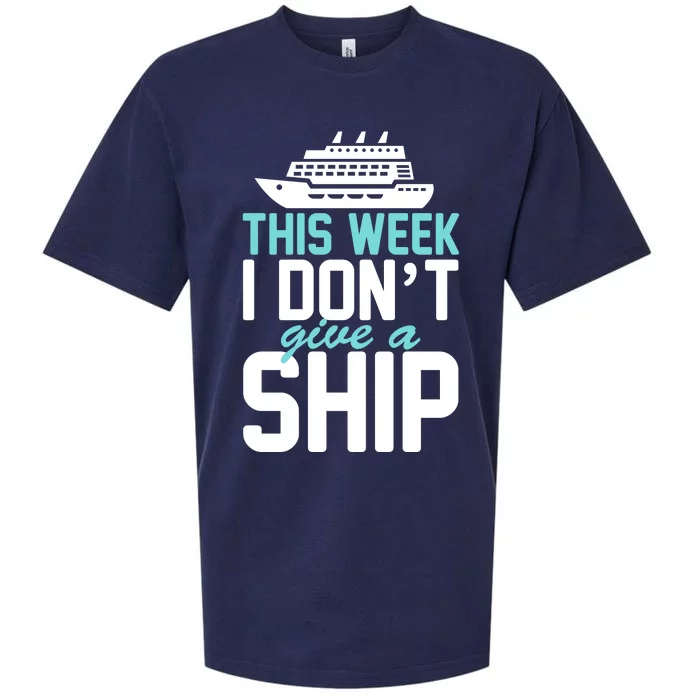 This Week I Don't Give A Ship Sueded Cloud Jersey T-Shirt