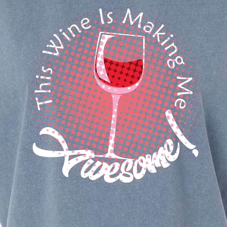 This Wine Is Making Me Awesome Garment-Dyed Women's Muscle Tee