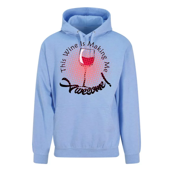 This Wine Is Making Me Awesome Unisex Surf Hoodie