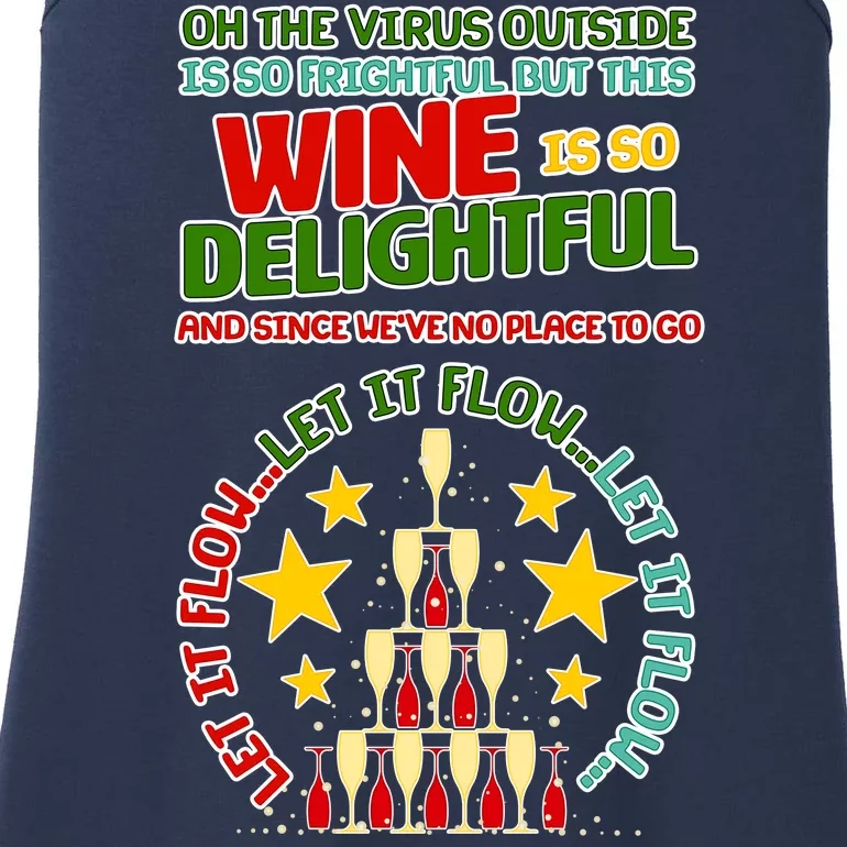 This Wine is So Delightful Let it Flow Let it Flow Let it Flow Ladies Essential Tank