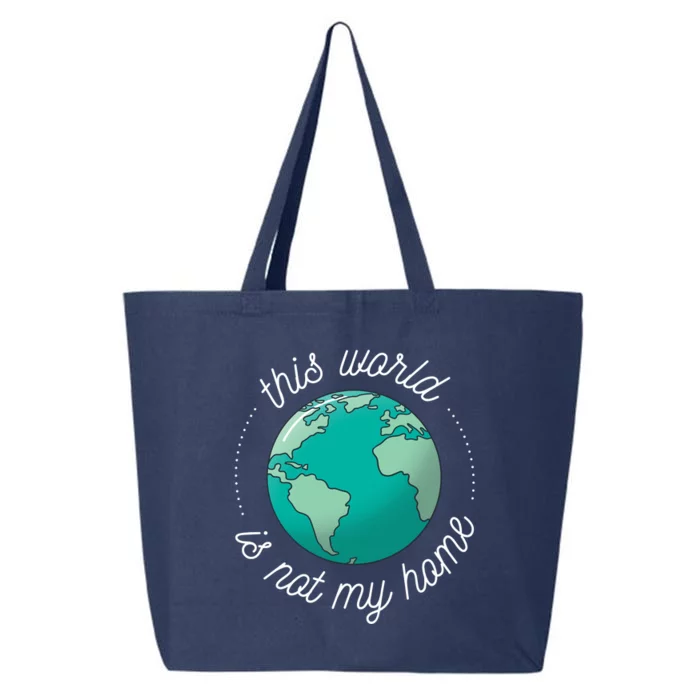 This World Is Not My Home 25L Jumbo Tote