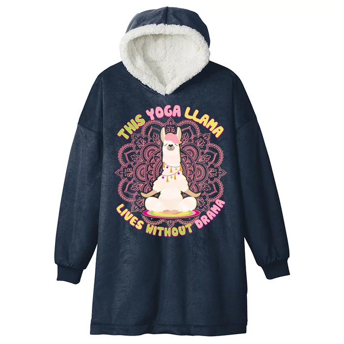 This Yoga Llama Lives Without Drama Hooded Wearable Blanket