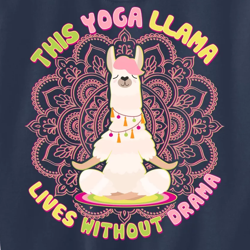 This Yoga Llama Lives Without Drama Kids Sweatshirt