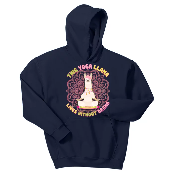 This Yoga Llama Lives Without Drama Kids Hoodie