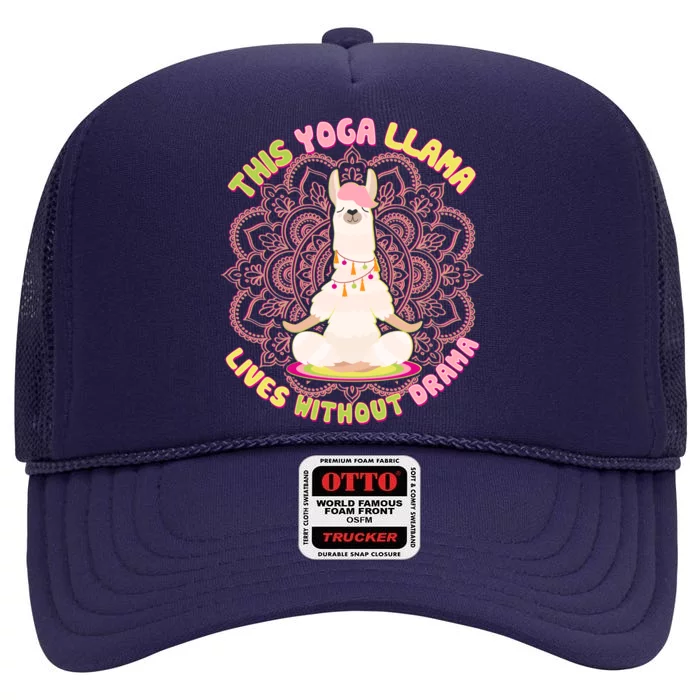 This Yoga Llama Lives Without Drama High Crown Mesh Trucker Hat