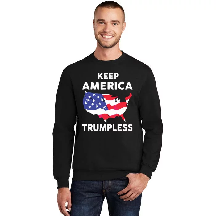 Tom Hanks Keep America Trumpless Tall Sweatshirt