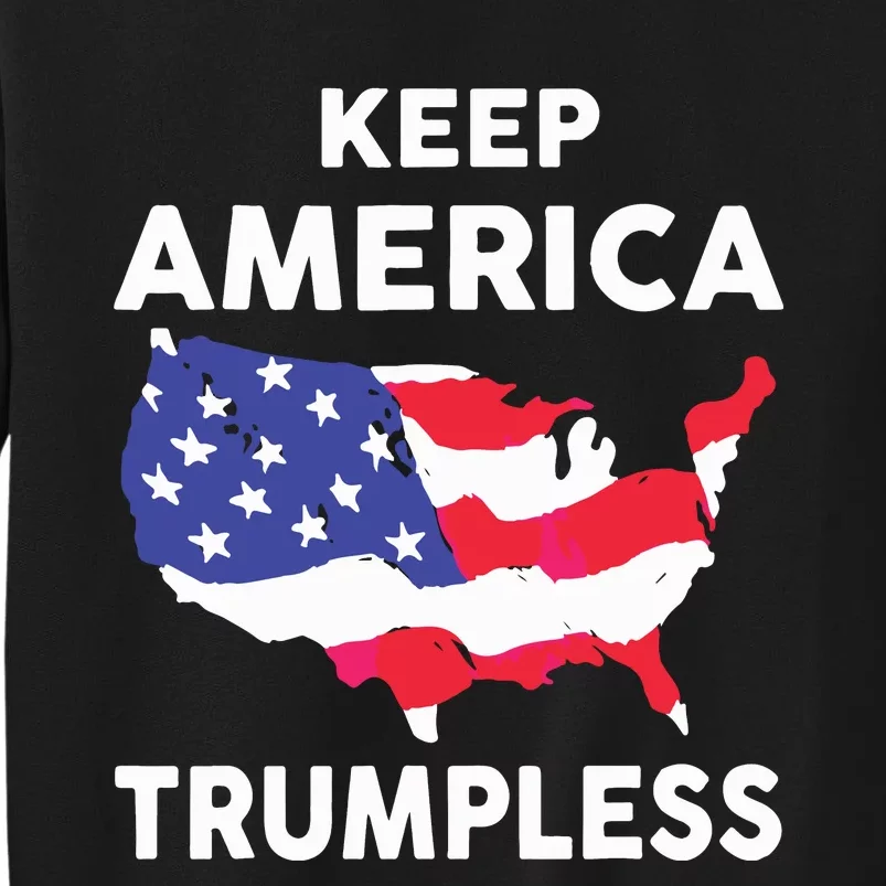 Tom Hanks Keep America Trumpless Tall Sweatshirt