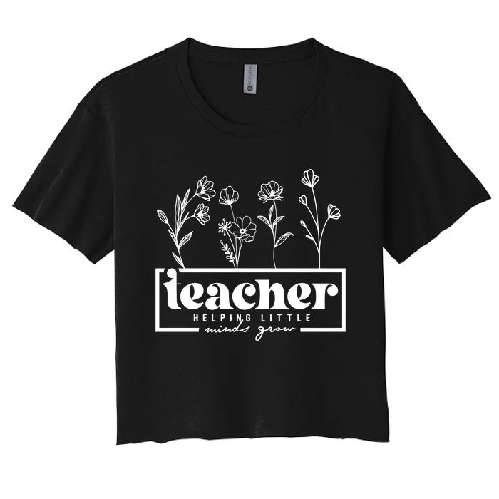 Teachers Helping Little Minds Women's Crop Top Tee