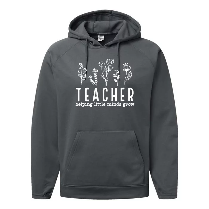 Teacher Helping Little Minds Grow Performance Fleece Hoodie