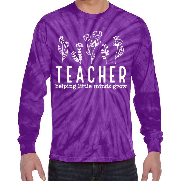 Teacher Helping Little Minds Grow Tie-Dye Long Sleeve Shirt