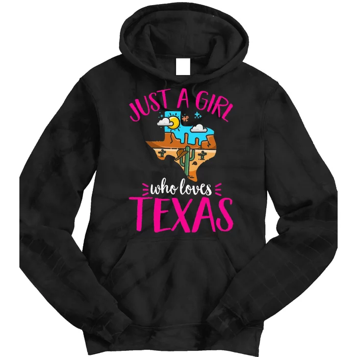 Texas Home Love Texan Who Loves Her Texas Tie Dye Hoodie