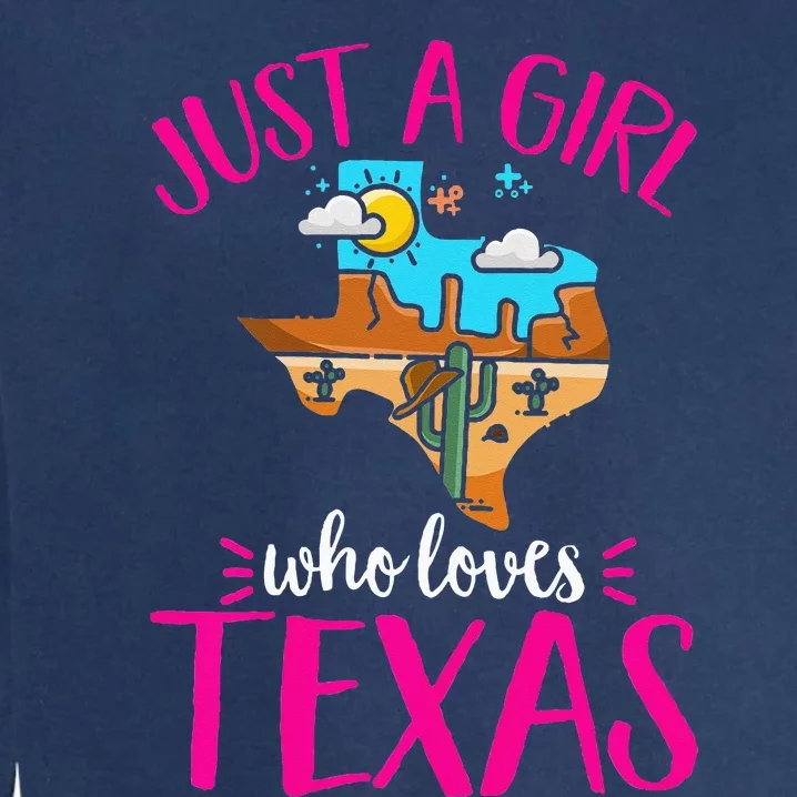 Texas Home Love Texan Who Loves Her Texas Garment-Dyed Sweatshirt