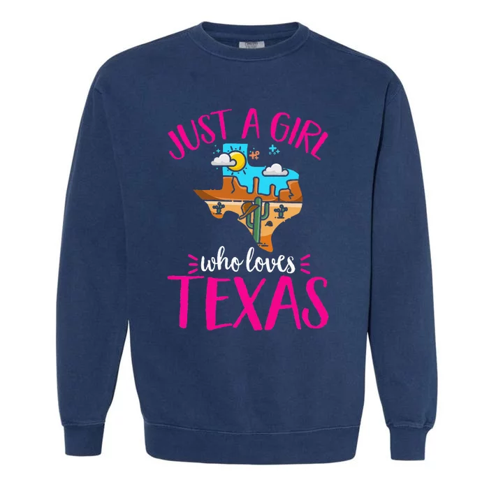 Texas Home Love Texan Who Loves Her Texas Garment-Dyed Sweatshirt