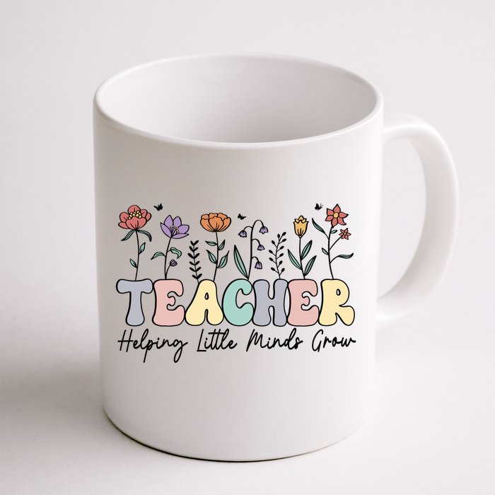 Teacher , Helping Little Minds Grow Front & Back Coffee Mug