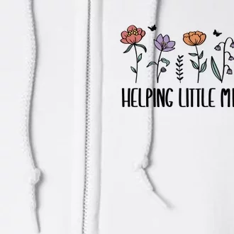 Teacher Helping Little Minds Grow Full Zip Hoodie