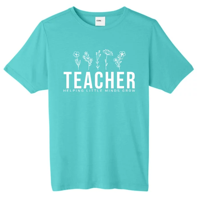 Teacher Helping Little Minds Grow Floral ChromaSoft Performance T-Shirt