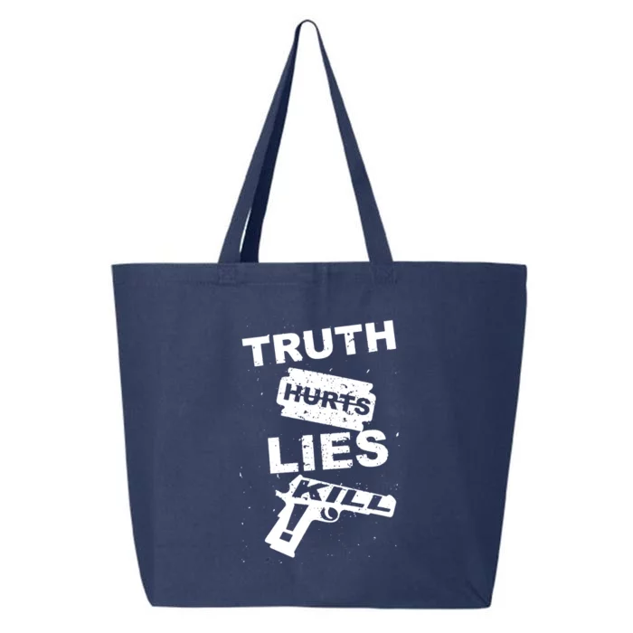 Truth Hurts Lies Kill 25L Jumbo Tote