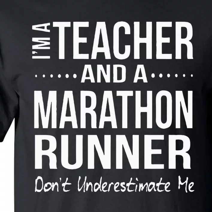 Teacher Half Marathon Funny Running Gift High School Runner Tall T-Shirt