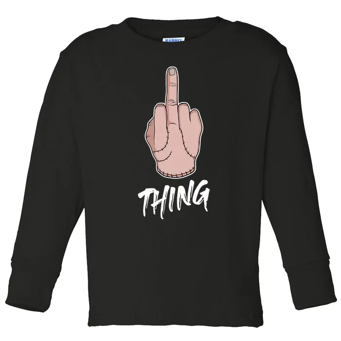 Thing Hand Middle Finger Up Funny Wednesday Lover Toddler Long Sleeve Shirt