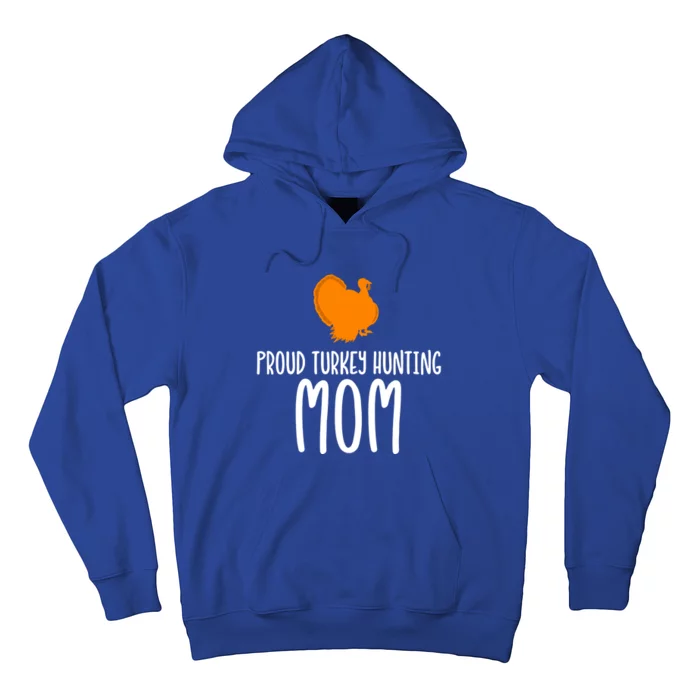 Turkey Hunting Mom Gift Hoodie