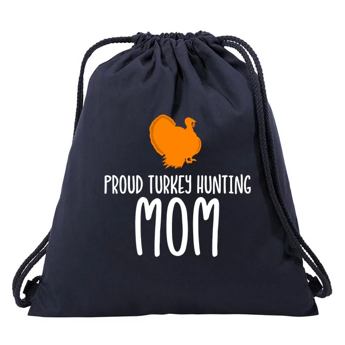 Turkey Hunting Mom Gift Drawstring Bag