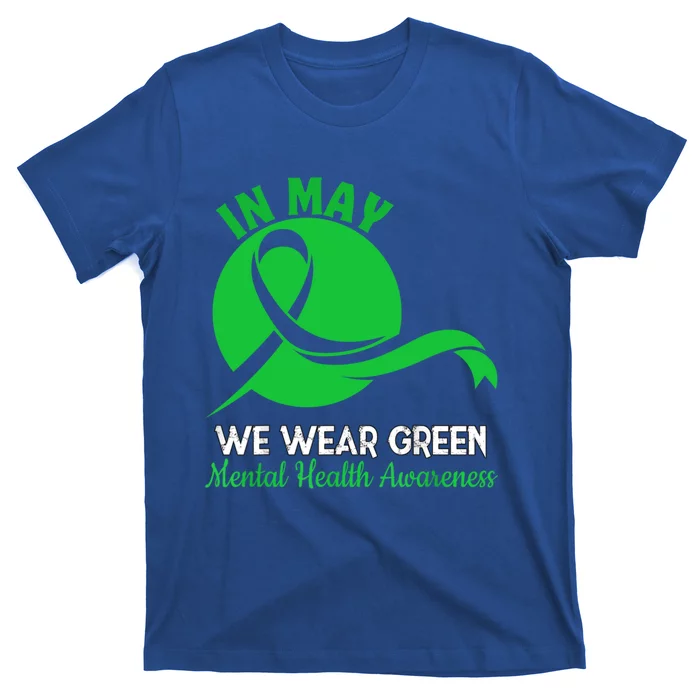 Tal Health Month We Wear Green Tal Health Awareness Cool Gift T-Shirt