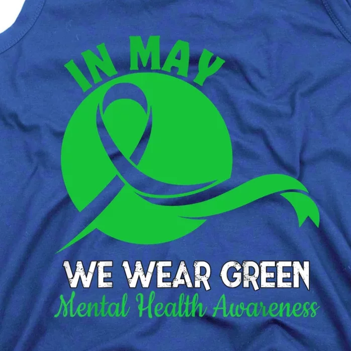 Tal Health Month We Wear Green Tal Health Awareness Cool Gift Tank Top