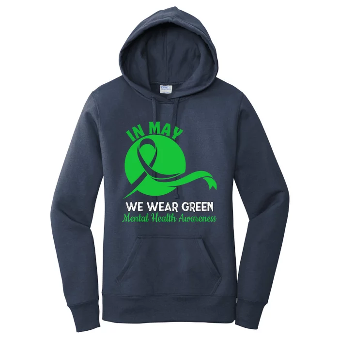 Tal Health Month We Wear Green Tal Health Awareness Cool Gift Women's Pullover Hoodie