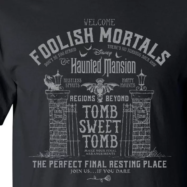 The Haunted Mansion Tomb Sweet Tomb Welcome Mortals Poster Tall T-Shirt