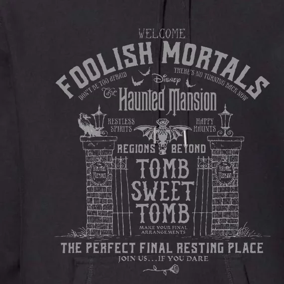 The Haunted Mansion Tomb Sweet Tomb Welcome Mortals Poster Premium Hoodie