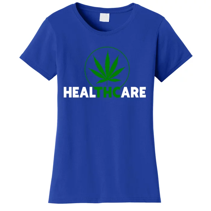 Thc Healthcare Marijuana Weed 420 Pothead Humor Meaningful Gift Cool Gift Women's T-Shirt