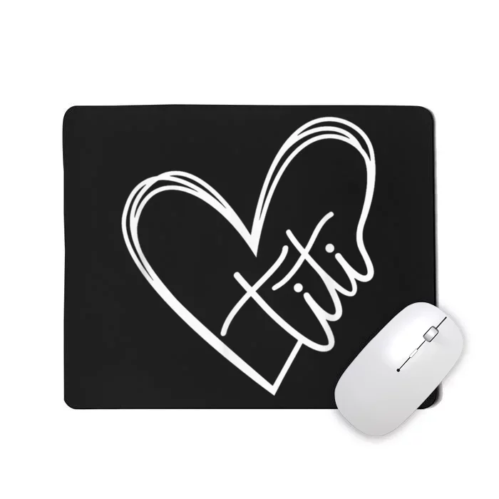 Titi Heart Minimalist Auntie Best Aunt Ever Gift Mousepad