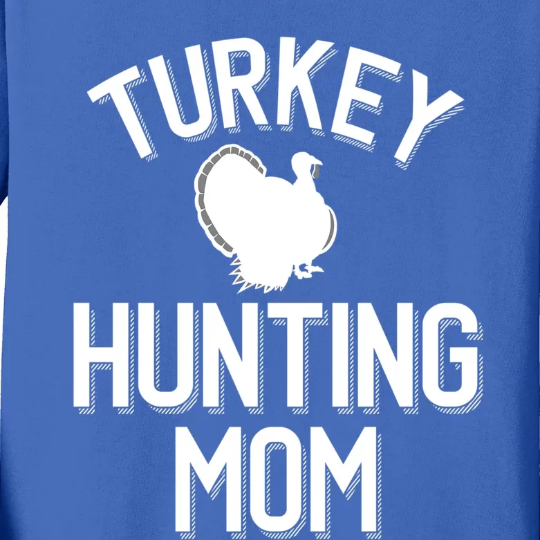 Turkey Hunting Mom Cool Turkey Hunting Family Gift Kids Long Sleeve Shirt